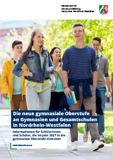 Die neue gymnasiale Oberstufe an Gymnasien und Gesamtschulen in Nordrhein-Westfalen